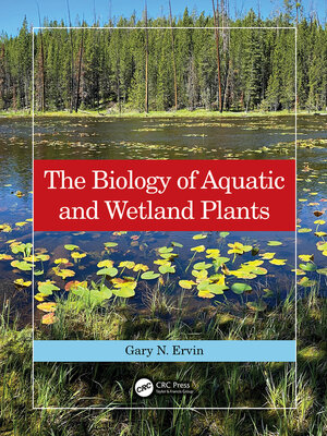 cover image of The Biology of Aquatic and Wetland Plants